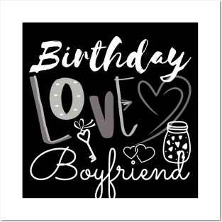 Birthday Love Boyfriend Posters and Art